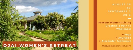 Ojai Women's Retreat - Yoga, Ayurveda