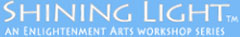 Enlightenment Arts Workshop Series™ n Santa Barbara & Montecito, California