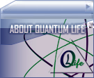 Quantum Life is innovative technologies that can maximize the benefits of energetic medicine in Santa Barbara